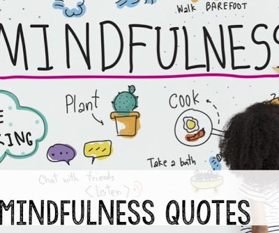50 Mindfulness Quotes for Kids to Help Your Students Now